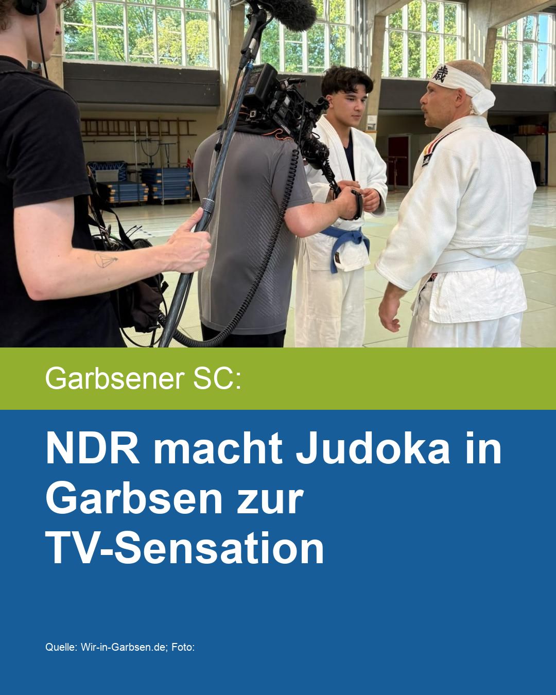 NDR macht Judoka in Garbsen zur TV-Sensation